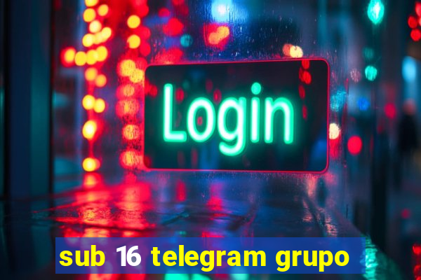 sub 16 telegram grupo